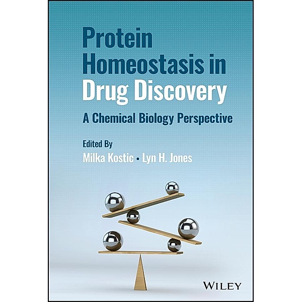 Protein Homeostasis in Drug Discovery