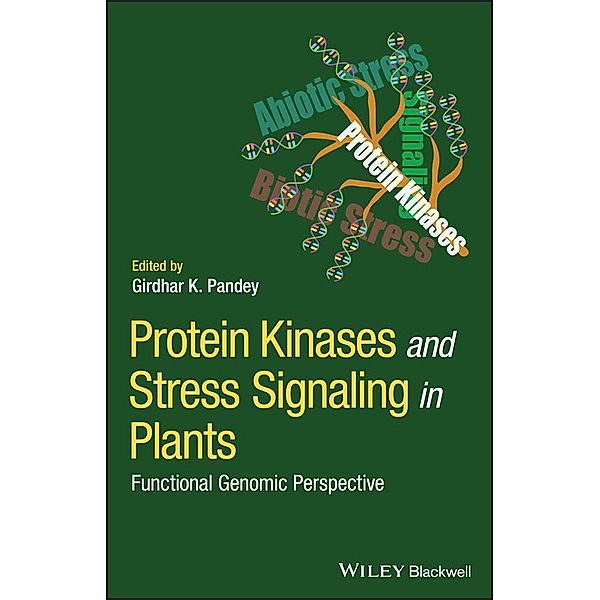 Protein Kinases and Stress Signaling in Plants