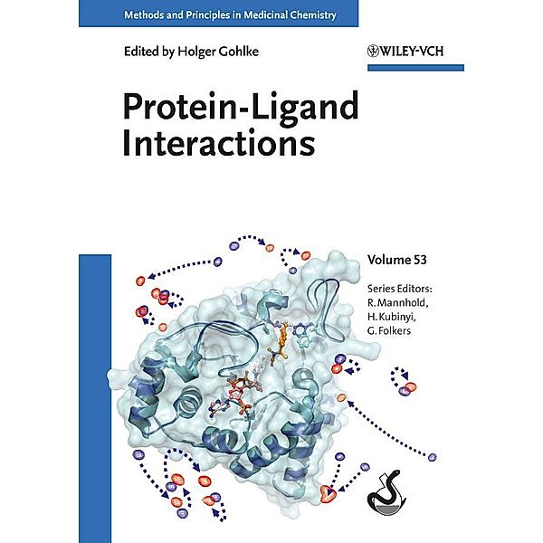 Protein-Ligand Interactions / Methods and Principles in Medicinal Chemistry Bd.53