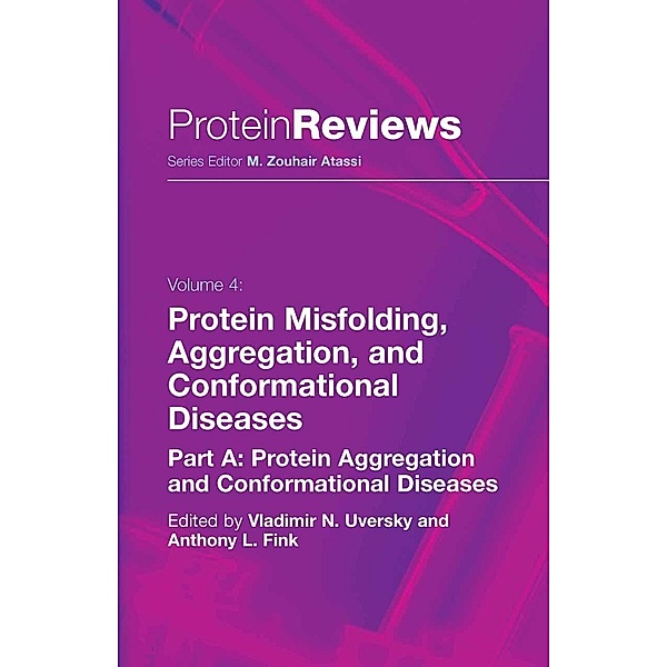 Protein Misfolding, Aggregation and Conformational Diseases / Protein Reviews Bd.4