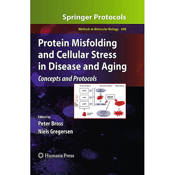 Protein Misfolding and Cellular Stress in Disease and Aging