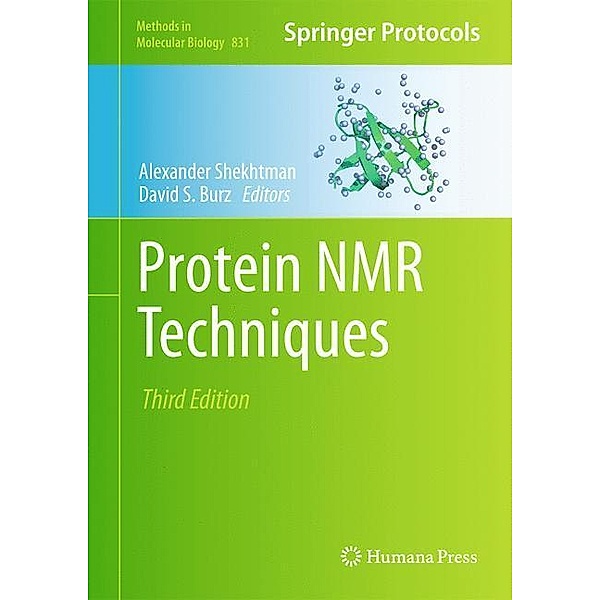 Protein NMR Techniques / Methods in Molecular Biology Bd.831