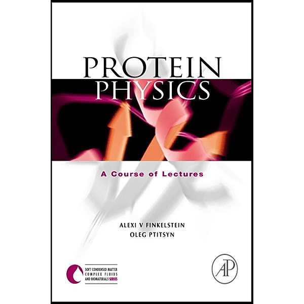 Protein Physics, Alexei V. Finkelstein