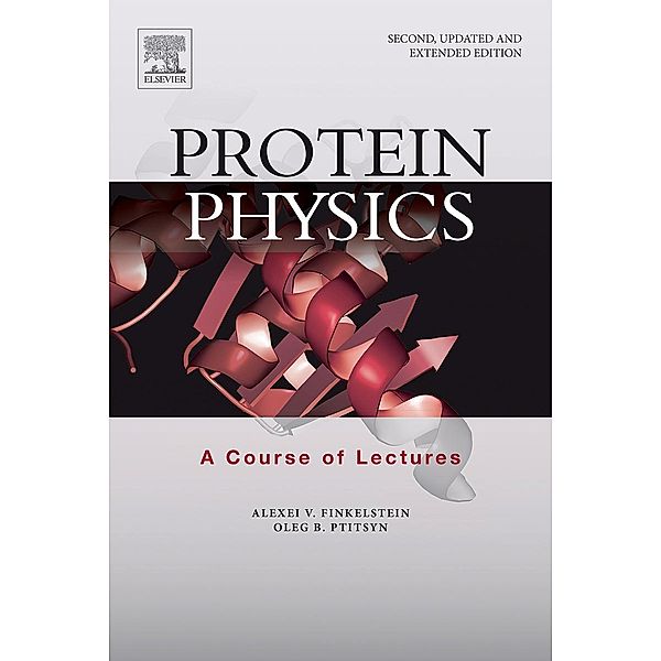 Protein Physics, Alexei V. Finkelstein, Oleg Ptitsyn