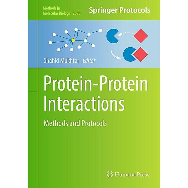 Protein-Protein Interactions / Methods in Molecular Biology Bd.2690