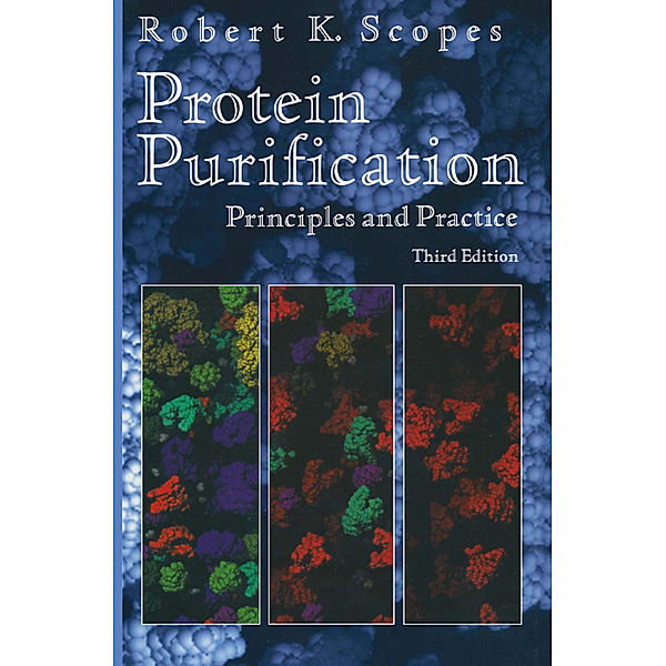 Protein Purification, Robert K. Scopes