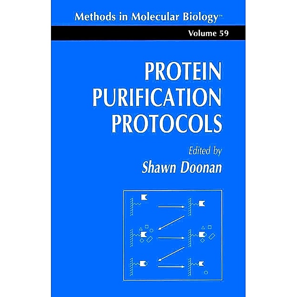 Protein Purification Protocols / Methods in Molecular Biology Bd.59