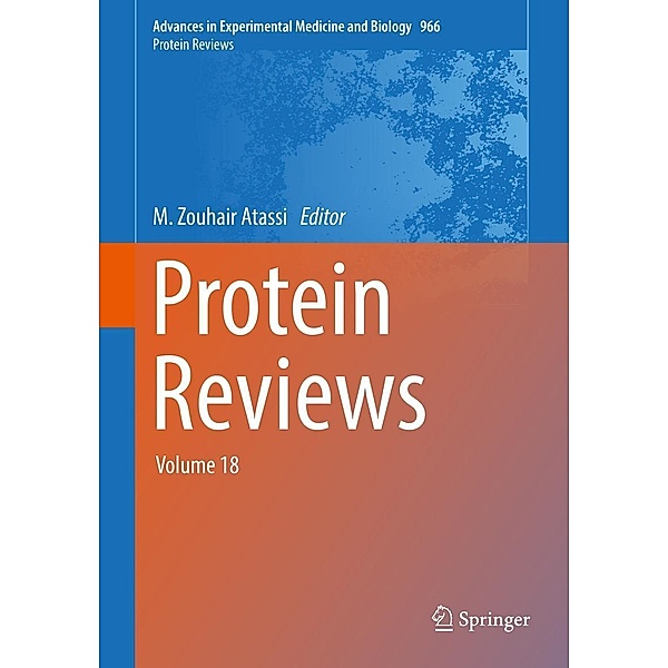 Protein Reviews / Advances in Experimental Medicine and Biology Bd.966