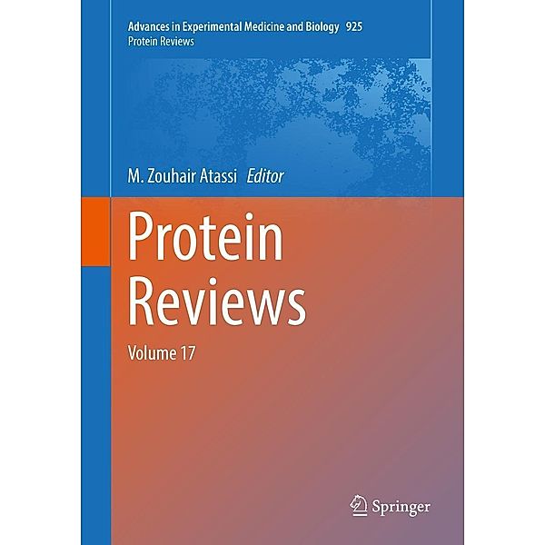 Protein Reviews / Advances in Experimental Medicine and Biology Bd.925