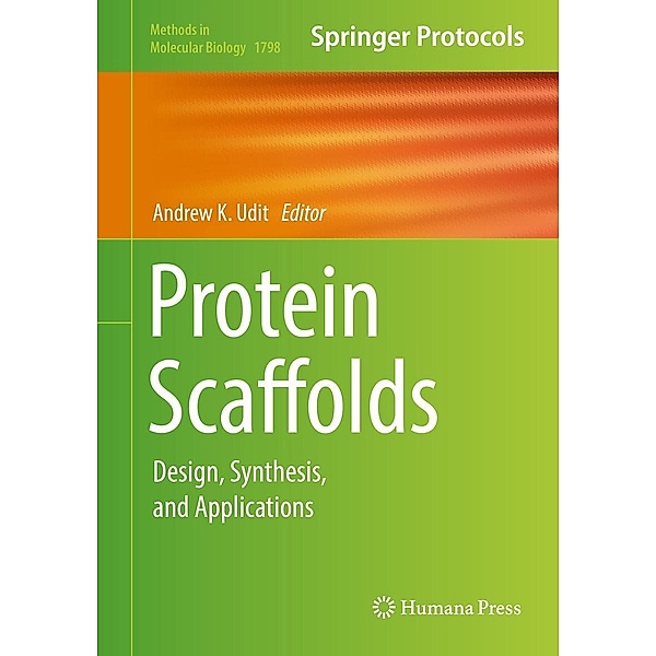 Protein Scaffolds / Methods in Molecular Biology Bd.1798