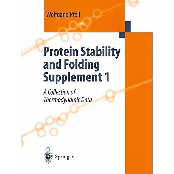 Protein Stability and Folding, Wolfgang Pfeil