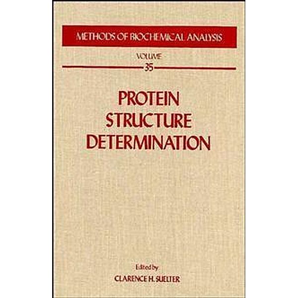 Protein Structure Determination / Methods of Biochemical Analysis Bd.35