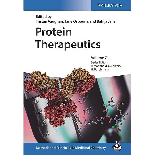 Protein Therapeutics / Methods and Principles in Medicinal Chemistry