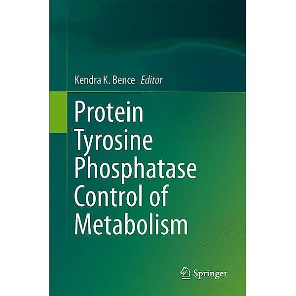 Protein Tyrosine Phosphatase Control of Metabolism