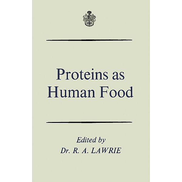 Proteins as Human Food