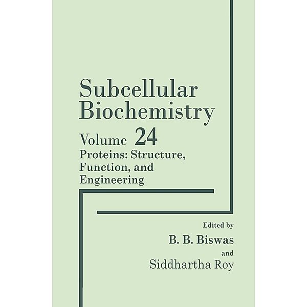 Proteins: Structure, Function, and Engineering / Subcellular Biochemistry Bd.24