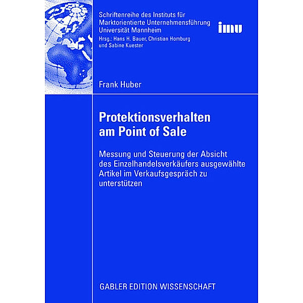 Protektionsverhalten am Point of Sale, Frank Huber