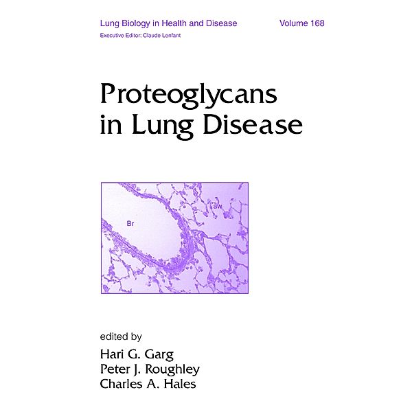 Proteoglycans in Lung Disease, Hari G. Garg