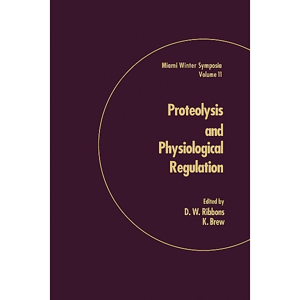 Proteolysis and Physiological Regulation