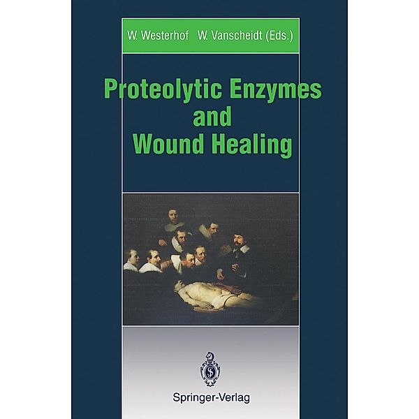 Proteolytic Enzymes and Wound Healing