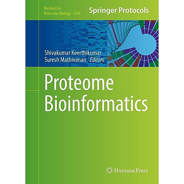 Proteome Bioinformatics / Methods in Molecular Biology Bd.1549