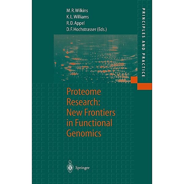 Proteome Research: New Frontiers in Functional Genomics / Principles and Practice