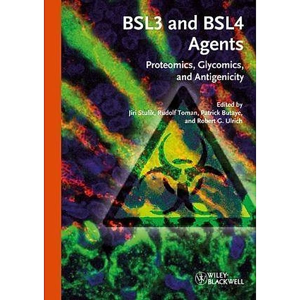 Proteomics, glycomics and antigenicity of BSL3 and BSL4 agents