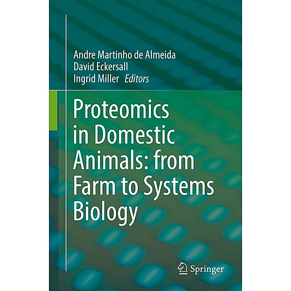 Proteomics in Domestic Animals: from Farm to Systems Biology