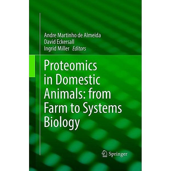 Proteomics in Domestic Animals: from Farm to Systems Biology