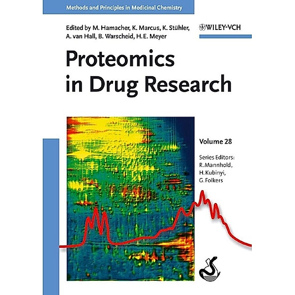 Proteomics in Drug Research / Methods and Principles in Medicinal Chemistry Bd.28