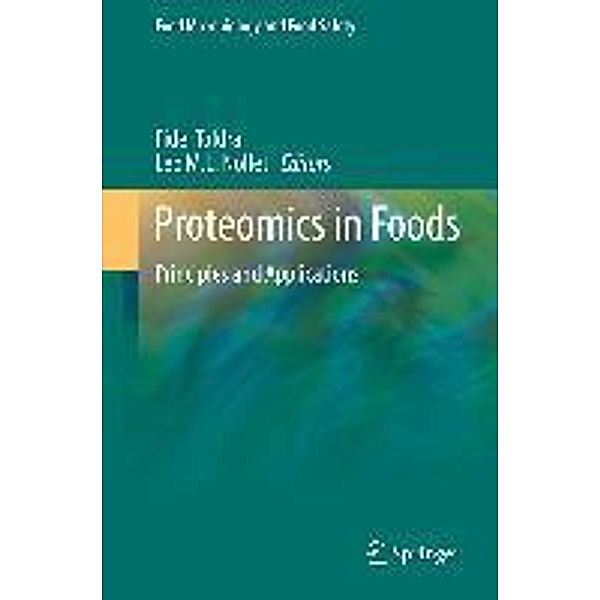 Proteomics in Foods / Food Microbiology and Food Safety