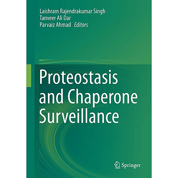 Proteostasis and Chaperone Surveillance