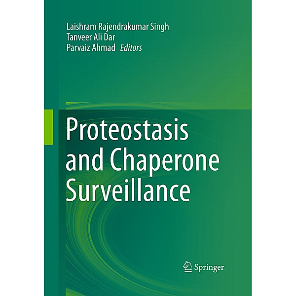 Proteostasis and Chaperone Surveillance