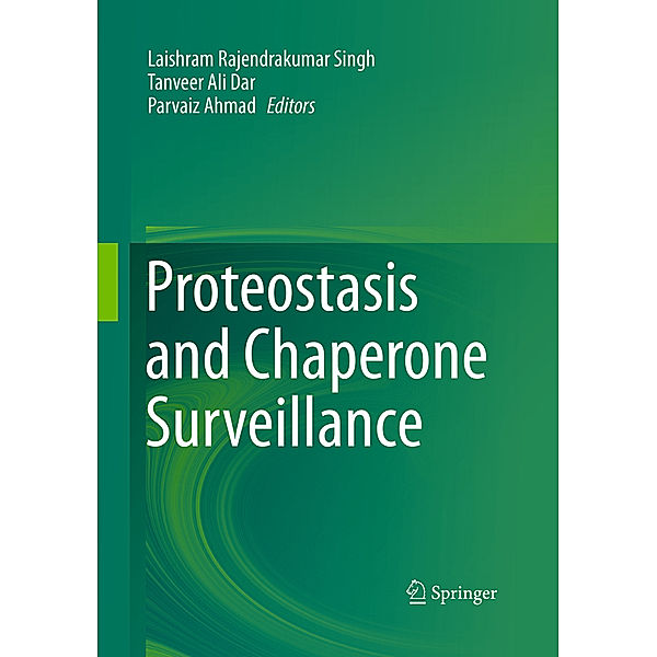 Proteostasis and Chaperone Surveillance