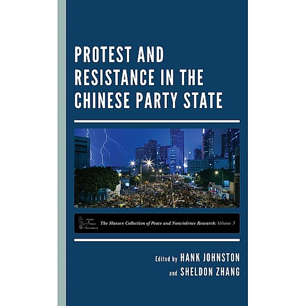 Protest and Resistance in the Chinese Party State