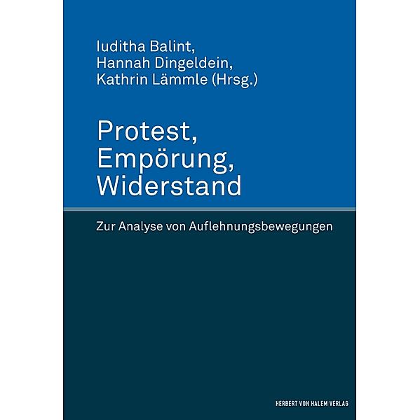 Protest, Empörung, Widerstand