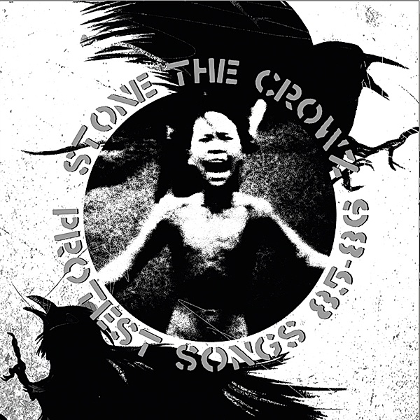 Protest Songs 85-86 (Vinyl), Stone The Crowz