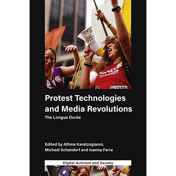 Protest Technologies and Media Revolutions