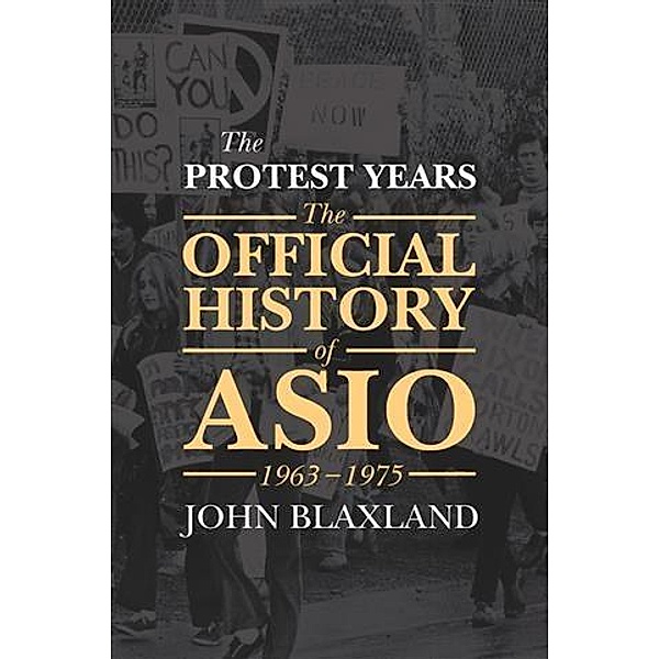 Protest Years, John Blaxland