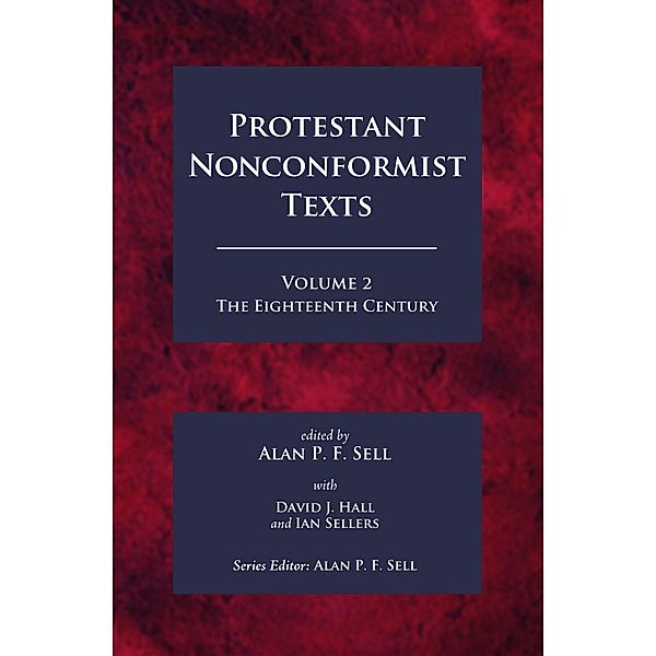 Protestant Nonconformist Texts Volume 2