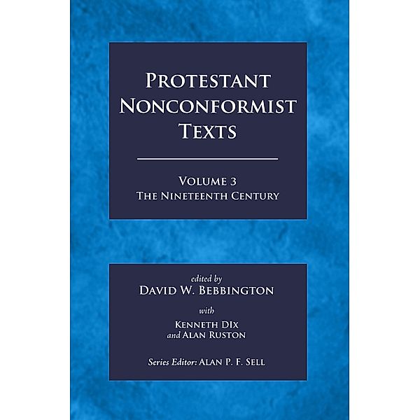 Protestant Nonconformist Texts Volume 3