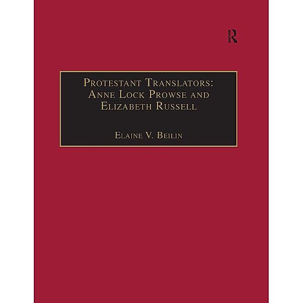 Protestant Translators: Anne Lock Prowse and Elizabeth Russell, Elaine V. Beilin