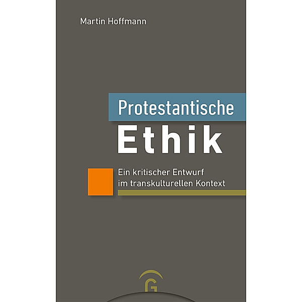 Protestantische Ethik, Martin Hoffmann