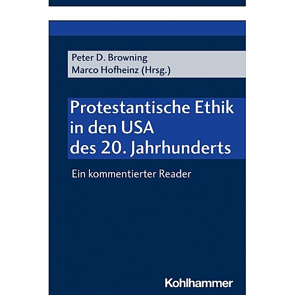 Protestantische Ethik in den USA des 20. Jahrhunderts