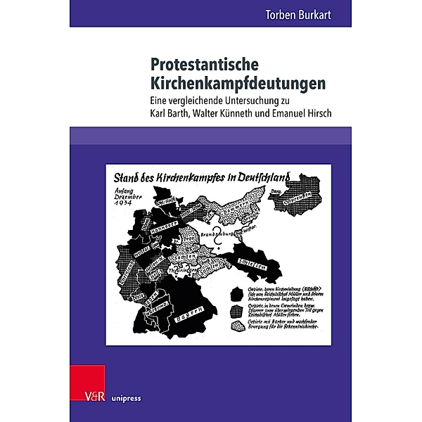 Protestantische Kirchenkampfdeutungen / Kirche - Konfession - Religion, Torben Burkart