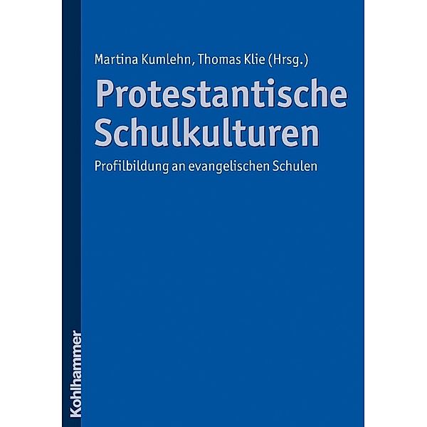 Protestantische Schulkulturen