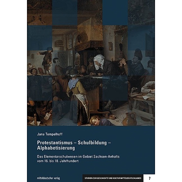 Protestantismus - Schulbildung - Alphabetisierung, Jana Tempelhoff