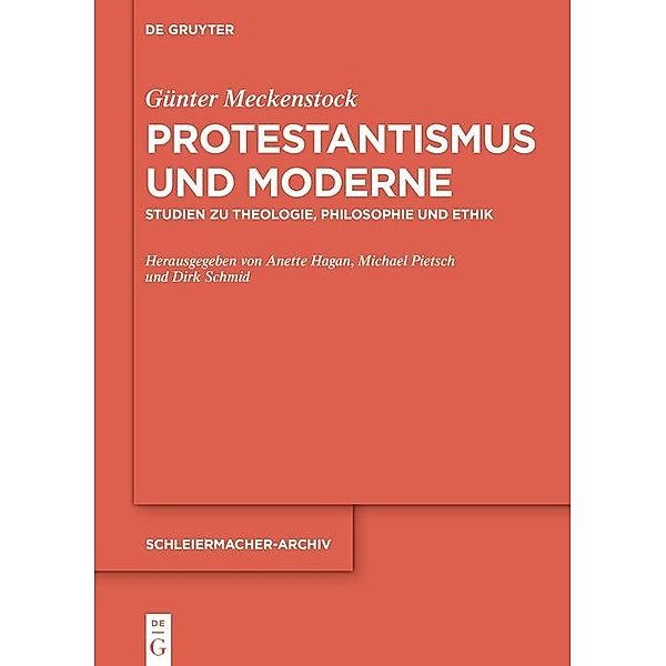 Protestantismus und Moderne / Schleiermacher-Archiv Bd.33, Günter Meckenstock