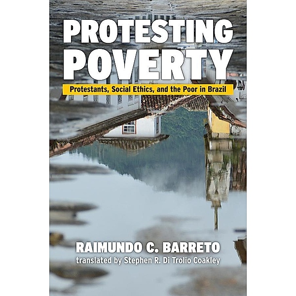 Protesting Poverty, Raimundo C. Barreto