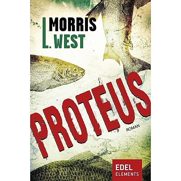 Proteus, Morris L. West